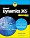 Microsoft Dynamics 365 For Dummies (For Dummies (Computer/Tech)) by 