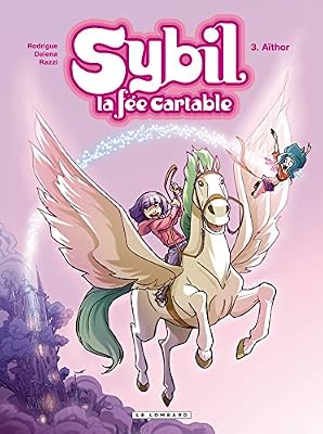 Sybil, la fée cartable - tome 3 - Aïthor