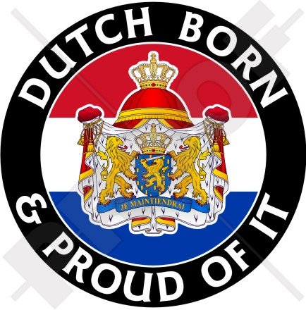 Niederlande Dutch Born & Proud Holland 100 mm (10,2 cm) Vinyl Bumper Aufkleber, Aufkleber