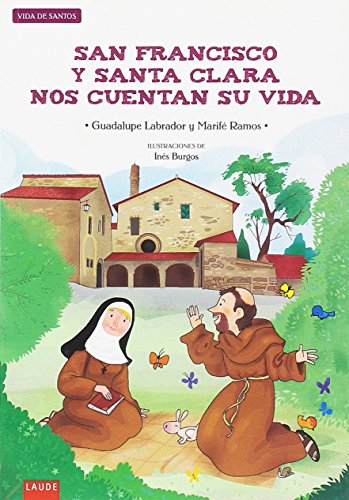 San Francisco y Santa Clara nos cuentan su vida (Laude)