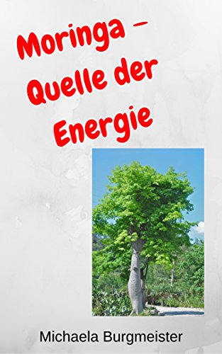 Download Moringa – Quelle der Energie Download Moringa – Quelle der Energie