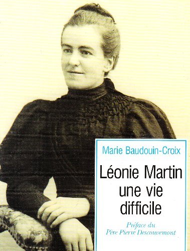 Download LEONIE MARTIN. Une vie difficile Download LEONIE MARTIN. Une vie difficile
