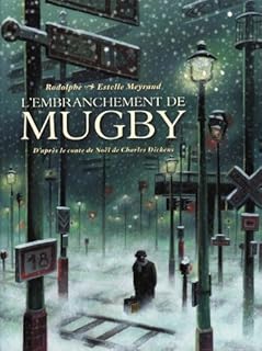 jaquette livre L'embranchement de Mugby . Conte De Noel de Charles Dickens