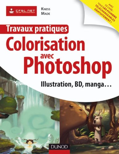 Travaux pratiques Colorisation avec Photoshop - Illustration, BD, manga. francais