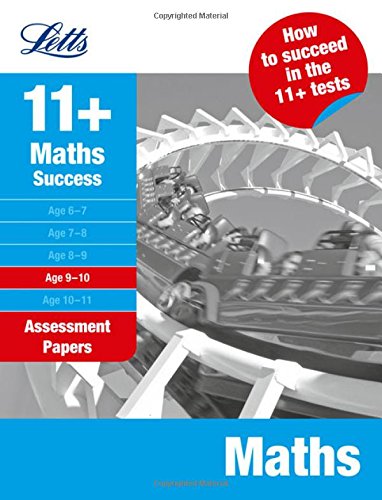 Download Maths Age 9-10: Assessment Papers (Letts 11+ Success)