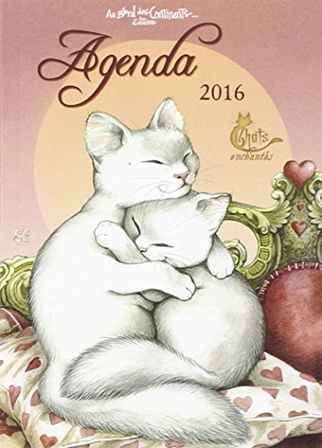 Download AGENDA 2016 LES CHATS ENCHANTES Download AGENDA 2016 LES CHATS ENCHANTES
