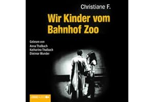 Wir Kinder vom Bahnhof Zoo