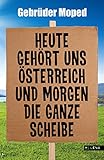 Image de Heute gehört uns Österreich und morgen die ganze Scheibe