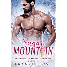 Sugar Mountain: Books 1-3 (The Mountain Men of Linesworth Book 4) (English Edition)