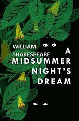 A Midsummer Night's Dream by William Shakespeare (English Edition)
