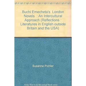 Buchi Emecheta's 'London Novels': An Intercultural Approach (Livre en allemand)
