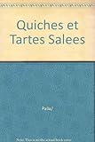 Quiches et Tartes Salees
