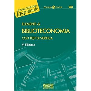 Elementi di Biblioteconomia: con Test di verifica (Il timone)