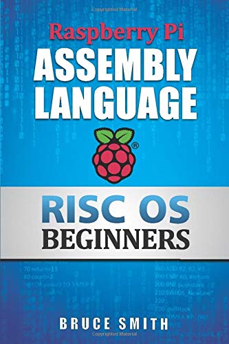 Raspberry Pi Assembly Language RISC OS Beginners