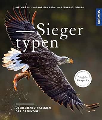 Siegertypen Uberlebensstrategien Der Greifvogel Ebook Nill Dietmar Prohl Torsten Ziegler Bernhard Amazon De Kindle Shop Siegertypen Uberlebensstrategien Der Greifvogel Ebook Nill Dietmar Prohl Torsten Ziegler Bernhard Amazon De Kindle Shop