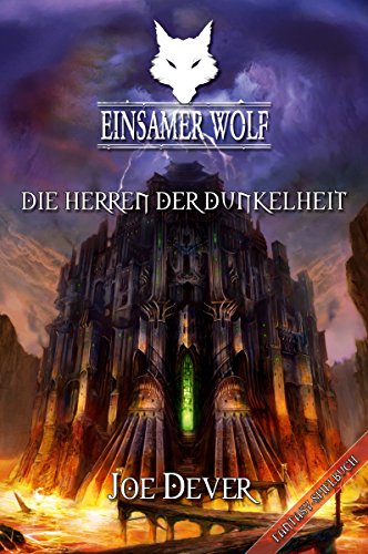 Download Einsamer Wolf 12 - Die Herren der Dunkelheit