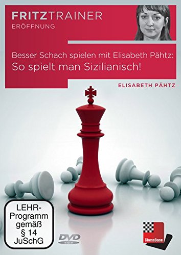 Preisvergleich Produktbild Besser Schach spielen mit Elisabeth Pähtz: So spielt man Sizilianisch!