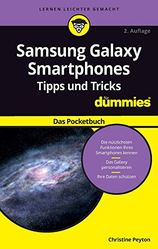 Samsung Galaxy Smartphones Tipps und Tricks für Dummies: Das Pocketbuch