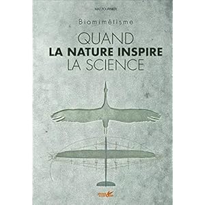 Quand la nature inspire la science : Biomimétisme