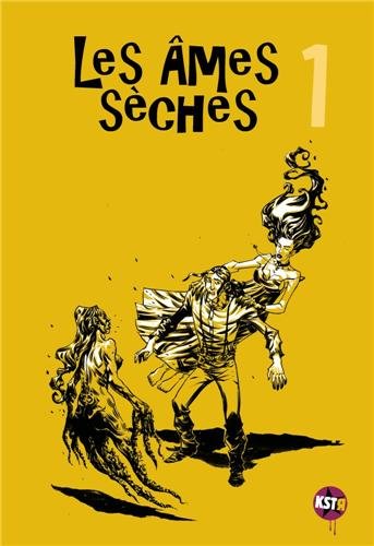 couverture de : Les &acirc;mes s&egrave;ches
