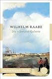 Image de Die schwarze Galeere: Eine geschichtliche Erzählung (Fischer Klassik Plus 415)