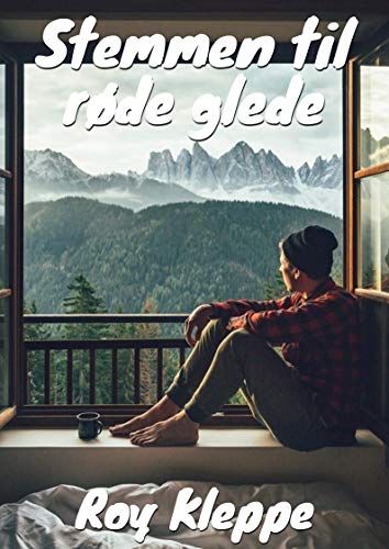 Stemmen til røde glede (Norwegian Edition) por Roy  Kleppe