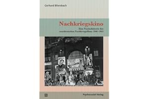 Nachkriegskino: Eine Psychohistorie des westdeutschen Nachkriegsfilms 1946–1963 (Imago)