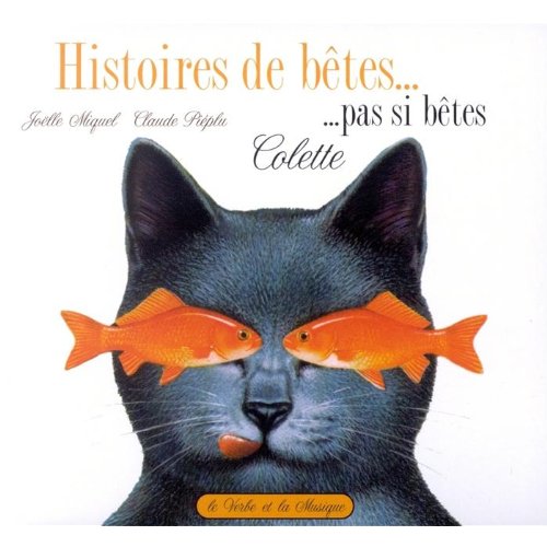 couverture de : Histoire de b&ecirc;tes pas si b&ecirc;tes