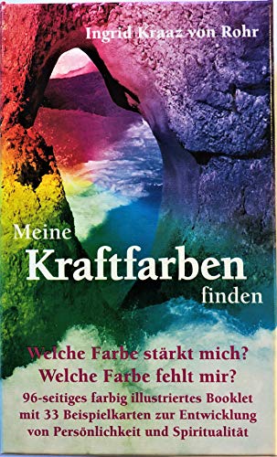Meine Kraftfarben finden: Welche Farbe stärkt dich? Welche Farbe fehlt dir?
