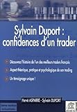 Sylvain Duport : confidences d'un trader