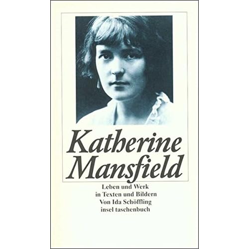 Free Download Katherine Mansfield: Leben und Werk in Texten und Bildern
(insel taschenbuch)