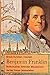 Benjamin Franklin: Buchdrucker, Erfinder, Staatsmann by 