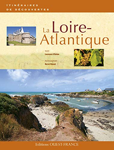 La Loire-Atlantique La Loire-Atlantique