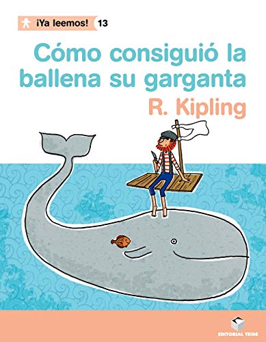 ¡Ya leemos! 013Cómo consiguió la ballena su garganta R Kipling