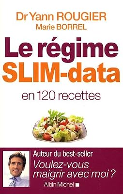 Le régime SLIM-data en 120 recettes