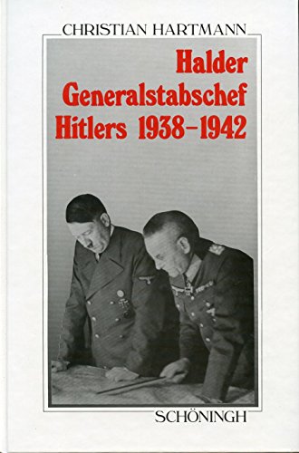 Preisvergleich Produktbild Halder, Generalstabschef Hitlers 1938-1942