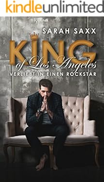 KING of Los Angeles: Verliebt in einen Rockstar (KINGs of Hearts 2)