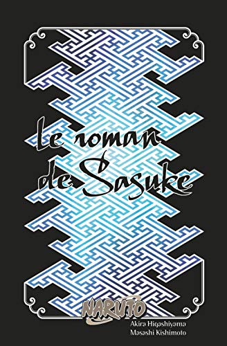 Naruto roman, tome 2 Naruto roman, tome 2