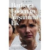 Addition to the Life of Barbara Loden