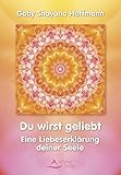 Liebe ist die nach außen strömende Kraft der Seele&hellip;