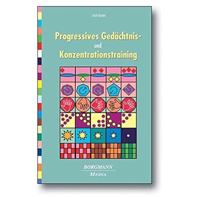 Progressives Gedächtnis- und Konzentrationstraining