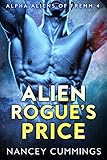 Image de Alien Rogue's Price: Alpha Alien Romance (Alpha Aliens of Fremm Book 4) (English Edition)