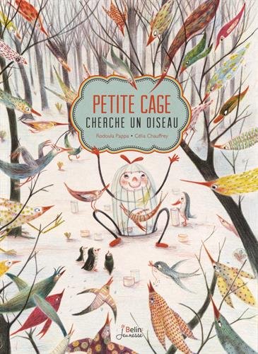 couverture de : Petite cage cherche un oiseau