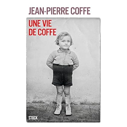 Une vie de Coffe (Essais - Documents)