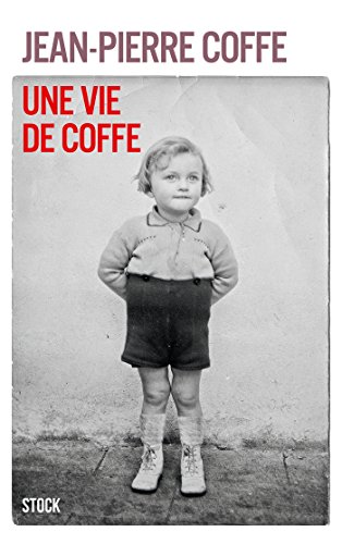 Une vie de Coffe (Essais - Documents) Une vie de Coffe (Essais - Documents)