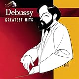 Greatest Hits von Claude Debussy