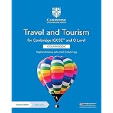 Cambridge IGCSE &amp; O Level travel and tourism. Coursebook. Per le Scuole superiori. Con espansione online (Cambridge Internati