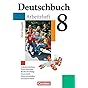 Deutschbuch Gymnasium - Allgemeine Ausgabe: Deutschbuch 8...