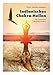 Indianisches Chakra-Heilen: Der Persönliche Totempfahl-Prozess by Eligio Stephen Gallegos, Antoinette Gittinger