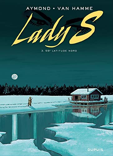 Lady S - tome 3 - 59° Latitude Nord by Van Hamme Jean